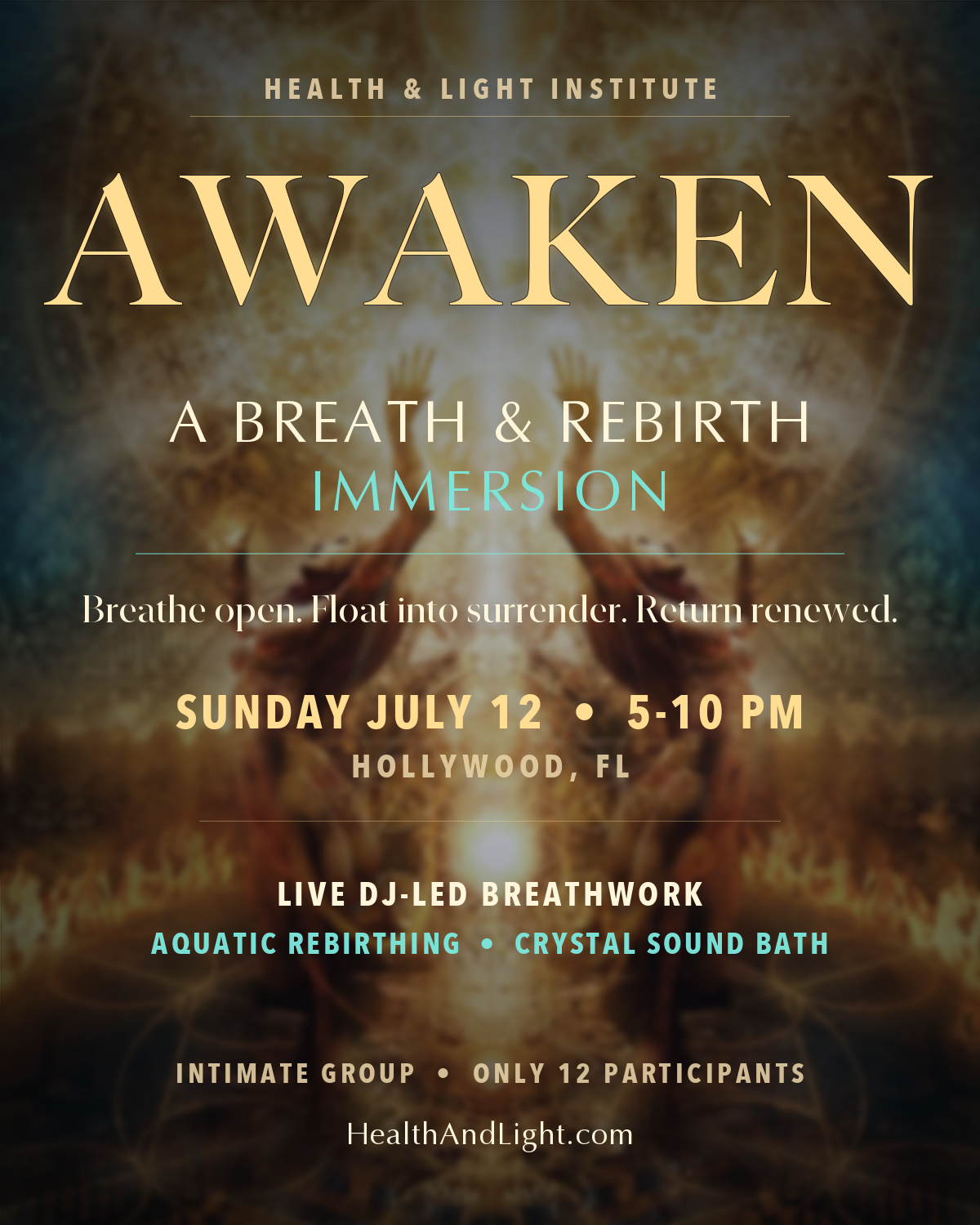 July 12th: Awaken ~ A Breathwork & Rebirthing Immersion